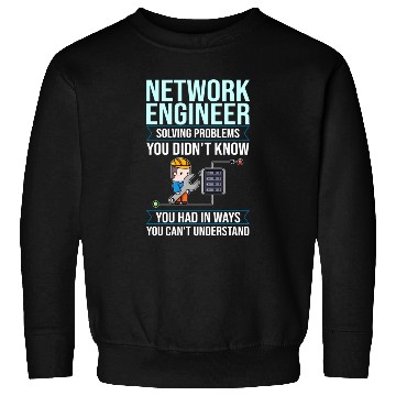 Discover Network Engineer Director Computer Engineering Sweatshirts