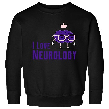 Discover I love neurology-Unique neurology designs Sweatshirts
