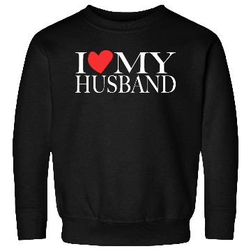 Discover I love my husband Sweatshirts