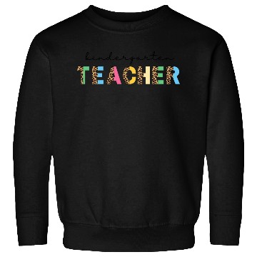 Discover Kindergarten Teacher Sweatshirts