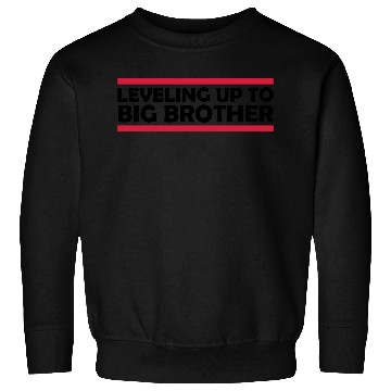Discover Leveling up big brother Sweatshirts
