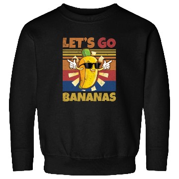 Discover Retro Let's Bananas Funny Banana Sweatshirts