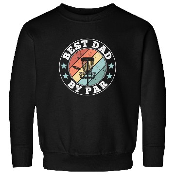 Discover Disc Golf Best Dad by Par Funny Fathers Day Gift Sweatshirts
