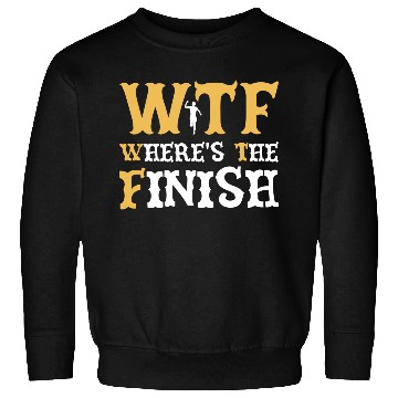 Discover WTF Where's The Finish - Running Runner Sweatshirts
