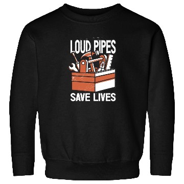 Discover Loud Pipes Save Lives Car Garage Mechanic Tools Sweatshirts
