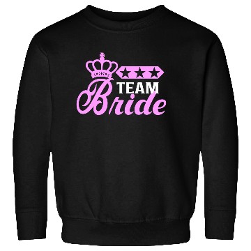 Discover Bachelorette Team Bride Wedding bachelorette party Sweatshirts