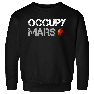 Discover OCCUPY MARS Sweatshirts
