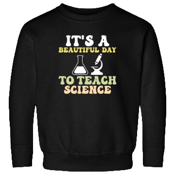 Discover Funny Science Teacher Sweatshirts