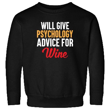 Discover Funny Psychology Wine Lover Sweatshirts