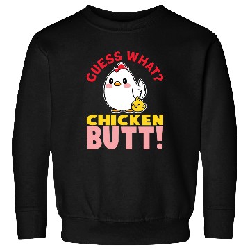 Discover Guess What Chicken Butt Chicken Rooster Farmer Sweatshirts
