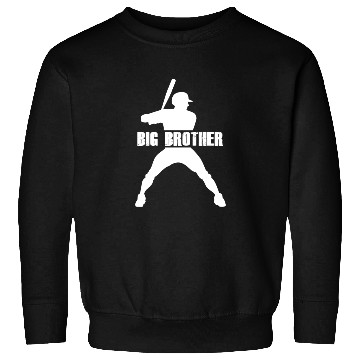 Discover Baseball Big Brother Son Baseball Sweatshirts