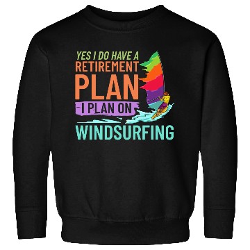 Discover Windsurfing Board Sail Paddle Windsurfer Sweatshirts