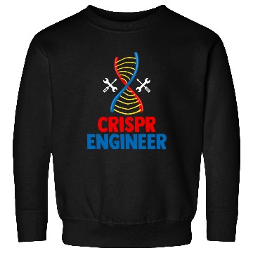 Discover Crispr Engineer Gift Sweatshirts