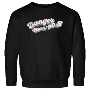 Discover Danger 90s man Sweatshirts