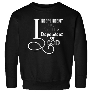 Discover Independent & Dependent Sweatshirts