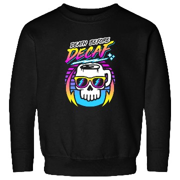 Discover Death Before Decaf (Skull Mug) Retro Neon 80s 90s Sweatshirts