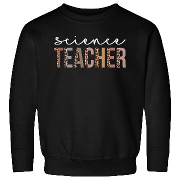 Discover Science Teacher Leopard Appreciation For Women For Sweatshirts
