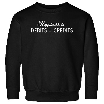 Discover Happiness Is Debits Credits Sweatshirts