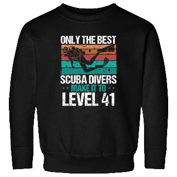 Discover 41 Scuba Diving Level 41 Year Diver Snorkeling Sweatshirts