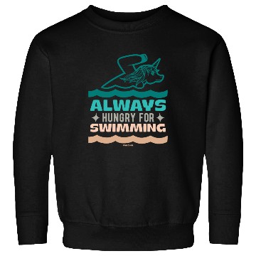 Discover To swim Sweatshirts