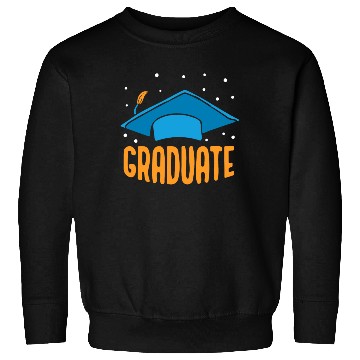 Discover Graduate Team Sayings Graduating Graduation Sweatshirts