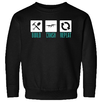 Discover Funny Drone Pilot Build Crash Repeat Quadcopter Sweatshirts