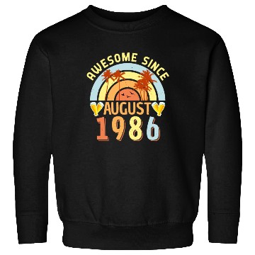 Discover 1986 Born In August Sweatshirts