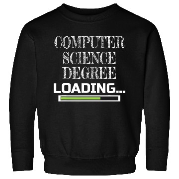 Discover Computer Science Degree Loading CS School Major Sweatshirts
