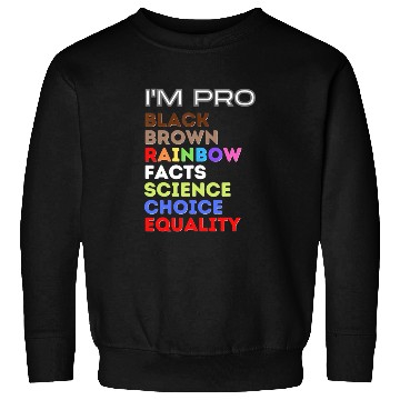 Discover black brown rainbow facts science choice equality Sweatshirts