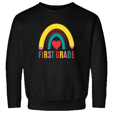 Discover First Grade Back to School Teacher Sweatshirts