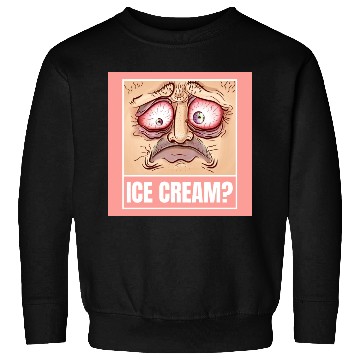 Discover Ice-Cream? Sweatshirts