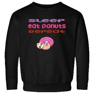 Discover sleep,eat donut,repeat sloth life style Sweatshirts