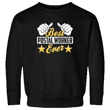 Discover Best Postal Worker Ever Courier Mailman Postman Sweatshirts