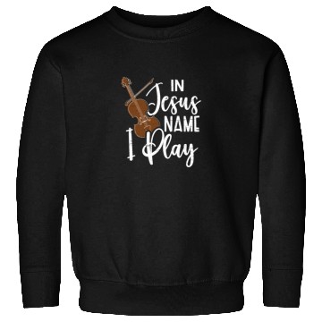Discover Jesus Name Violin Musician Music Violinist Sweatshirts