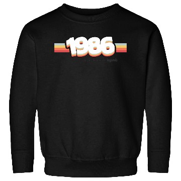 Discover 1986 the birth of legends Sweatshirts