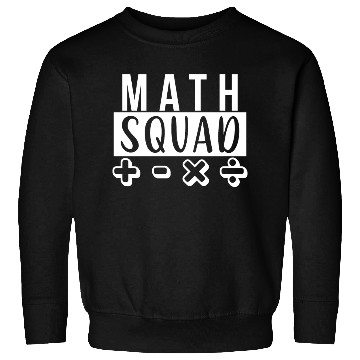 Discover Math Squad Math Teacher School Mathematic Sweatshirts