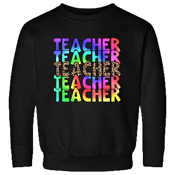 Discover Teacher, colorful. Leopard Sweatshirts