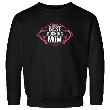 Discover Buck Deer Hunting Hunter Mother Sweatshirts