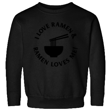 Discover Ramen loves me Sweatshirts