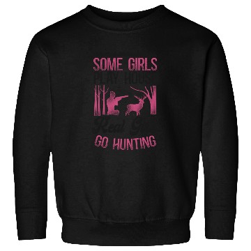Discover Buck Deer Hunting Hunter Girl Sweatshirts