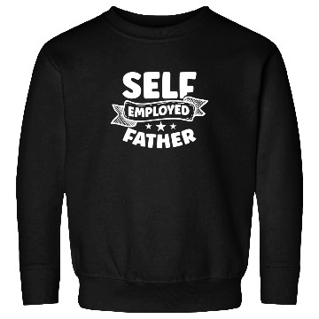 Discover Self Employed Father Freelancer Work Boss Job Sweatshirts