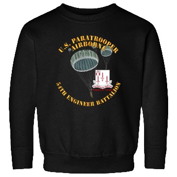 Discover Army US Paratrooper 54th Engineer Battalion X 300 Sweatshirts