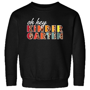Discover Oh Hey kindergarten Back to School Boys Sweatshirts