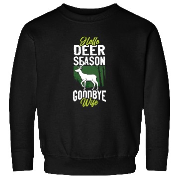 Discover Buck Deer Hunting Hunter Husband Sweatshirts