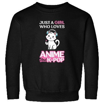 Discover Just A Girl Who Loves k=pop Sweatshirts