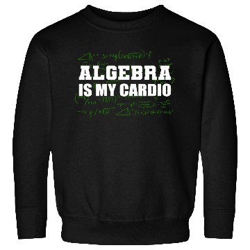 Discover My Cardio Math Major Gift Sweatshirts