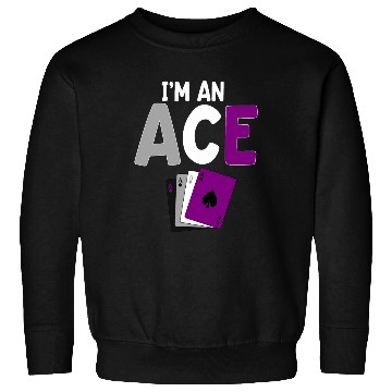 Discover I'm An Ace Asexual Pride Playing Card Sweatshirts