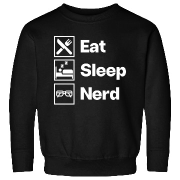Discover Eat Sleep Nerd Sweatshirts