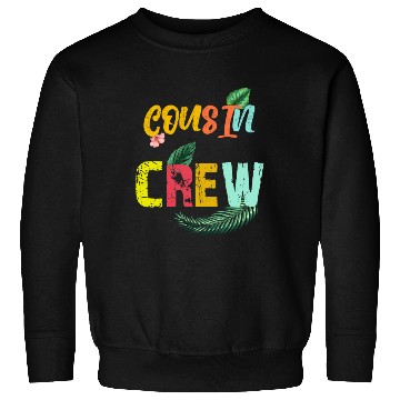Discover Cousin Crew Family Reunion 2022 summer vacation Sweatshirts