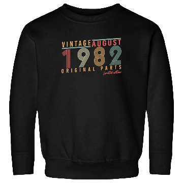 Discover 40th Birthday August 1982 Sweatshirts
